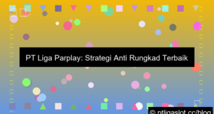 gambar pt liga parplay anti rungkad