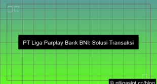 pt liga parplay bank bni