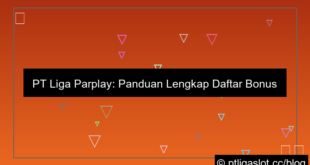 grafik pt liga parplay daftar bonus harian