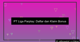 pt liga parplay daftar bonus new member
