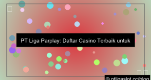 pt liga parplay daftar casino terbaik
