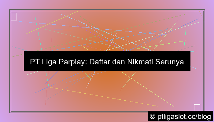 visual pt liga parplay daftar esport betting
