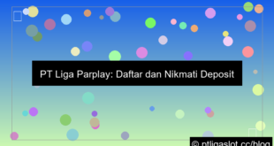 pt liga parplay daftar minimal deposit kecil