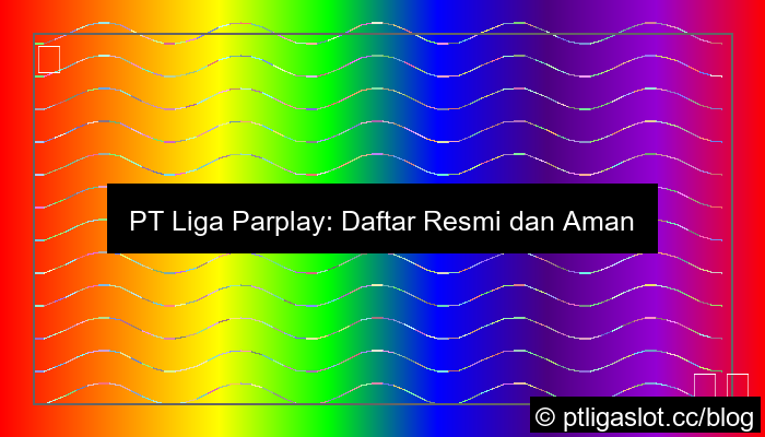 grafik pt liga parplay daftar resmi dan aman