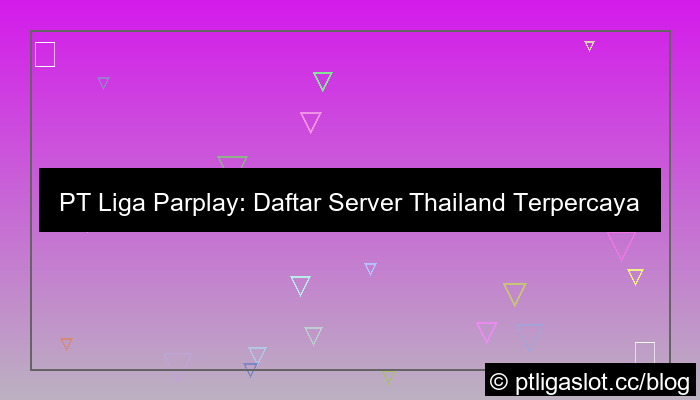 pt liga parplay daftar server thailand