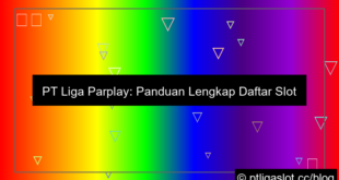 visual pt liga parplay daftar slot hari ini
