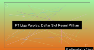 ilustrasi pt liga parplay daftar slot resmi