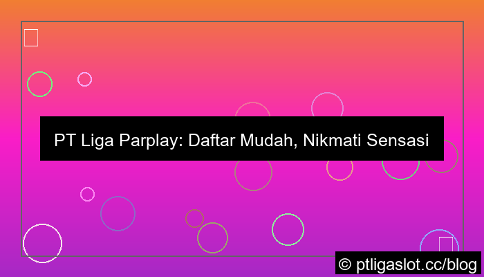 pt liga parplay daftar starlight princess