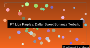 pt liga parplay daftar sweet bonanza