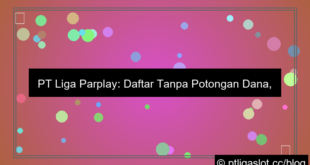 visual pt liga parplay daftar tanpa potongan dana