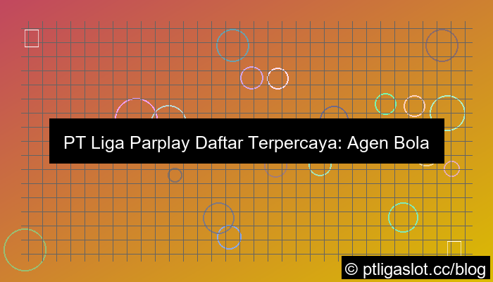pt liga parplay daftar terpercaya