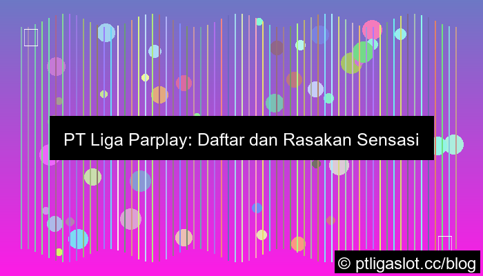 pt liga parplay daftar winrate tinggi