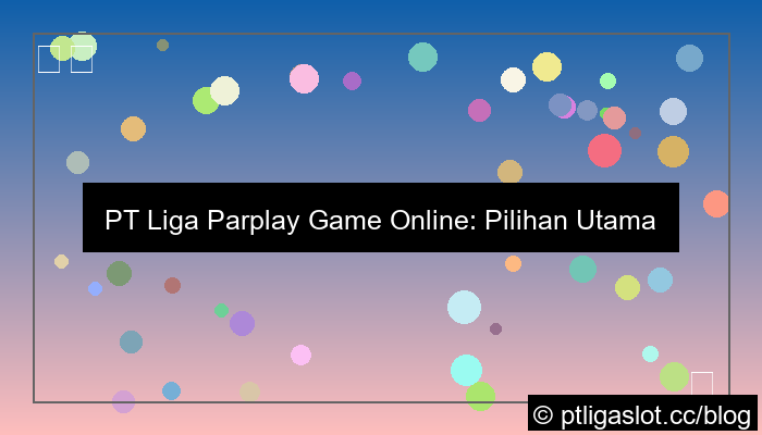 grafik pt liga parplay game online