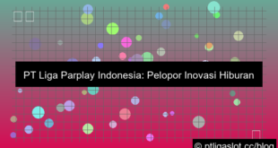 pt liga parplay indonesia