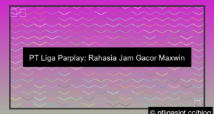 pt liga parplay jam gacor
