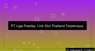 pt liga parplay link slot thailand