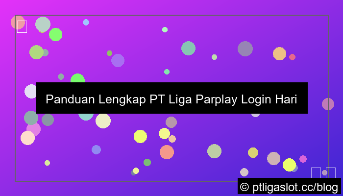 grafik pt liga parplay login hari ini