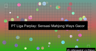 gambar pt liga parplay mahjong ways server thailand