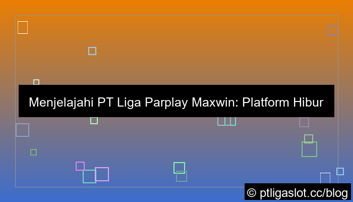 pt liga parplay maxwin