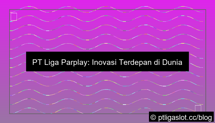 pt liga parplay platform gaming