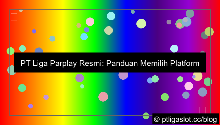 pt liga parplay resmi