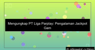 pt liga parplay server kamboja gampang jackpot