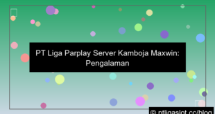 pt liga parplay server kamboja maxwin