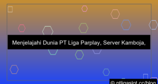 grafik pt liga parplay server kamboja pragmatic