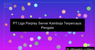 visual pt liga parplay server kamboja terpercaya
