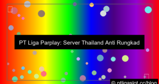 ilustrasi pt liga parplay server thailand anti rungkad