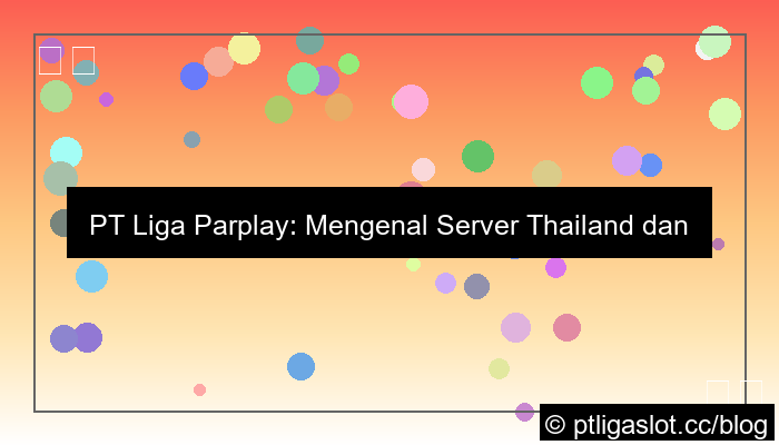 grafik pt liga parplay server thailand habanero