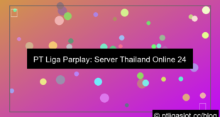 desain pt liga parplay server thailand online 24 jam