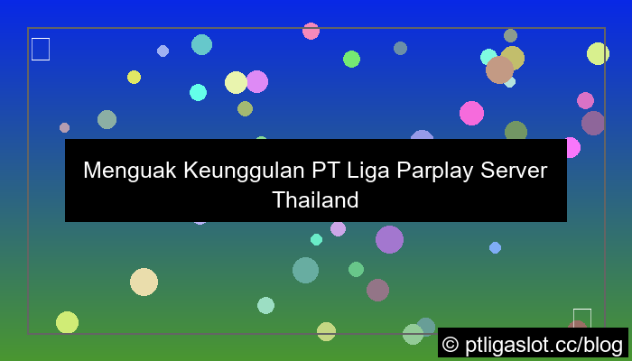 desain pt liga parplay server thailand