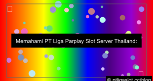 pt liga parplay slot server thailand