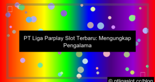 pt liga parplay slot terbaru