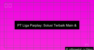 grafik pt liga parplay tanpa ribet