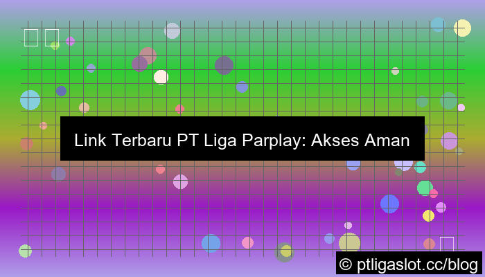 grafik pt liga parplay update link