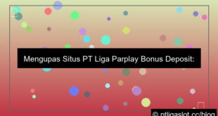 situs pt liga parplay bonus deposit