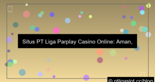 situs pt liga parplay casino online