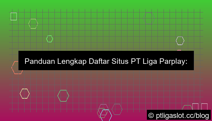 situs pt liga parplay daftar