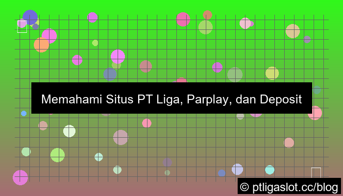 situs pt liga parplay deposit ovo