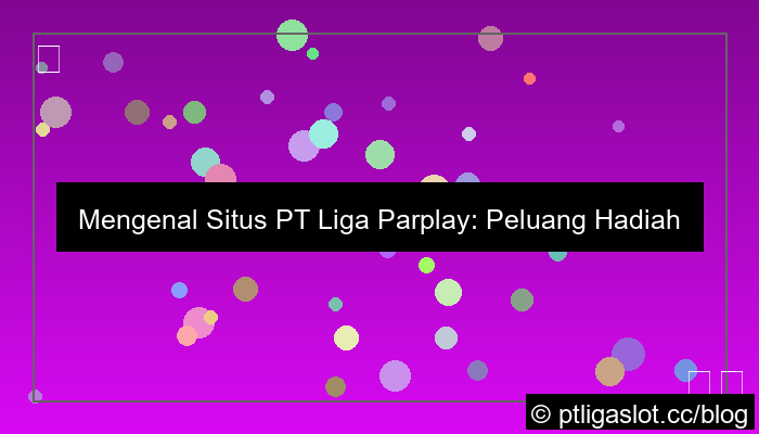 gambar situs pt liga parplay hadiah jackpot