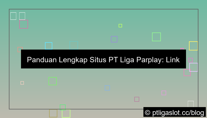 situs pt liga parplay link alternatif