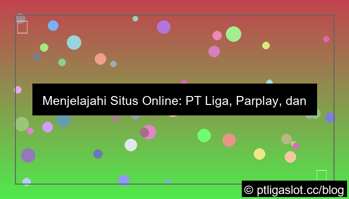 situs pt liga parplay pg soft