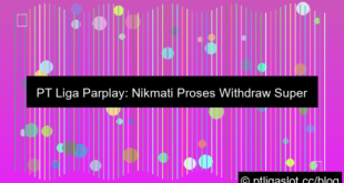 situs pt liga parplay proses wd 5 menit