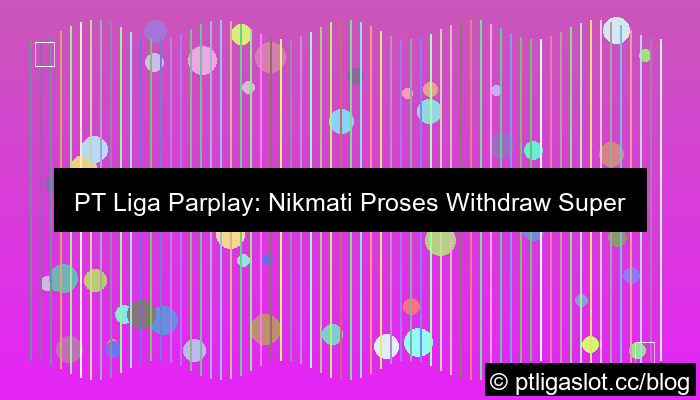 situs pt liga parplay proses wd 5 menit