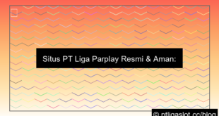 situs pt liga parplay resmi dan aman