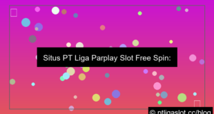 situs pt liga parplay slot free spin