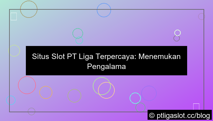 situs pt liga parplay slot terpercaya