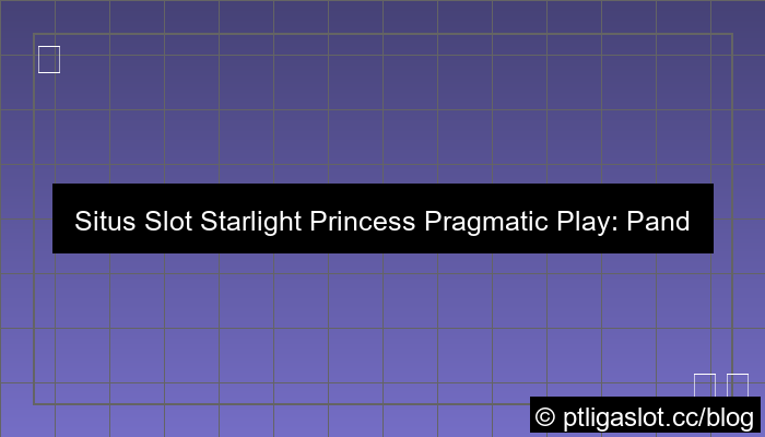 situs pt liga parplay starlight princess
